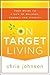 On Target Living: Your Guide to a Life of Balance, Energy, and Vitality