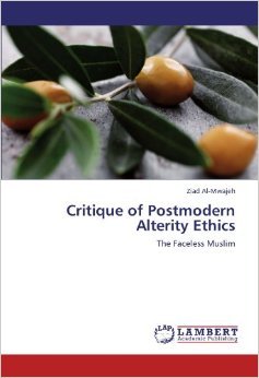 Critique of Postmodern Alterity Ethics: The Faceless Muslim (Paperback)