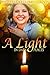 A Light In Dark Places by Emily Clawson
