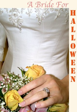 A Bride for Halloween (Kindle Edition)