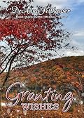 Granting Wishes