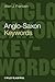 Anglo-Saxon Keywords (Keywords in Literature and Culture (KILC). Book 3)