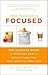 From Frazzled to Focused: The Ultimate Guide for Moms Who Want to Reclaim Their Time, Their Sanity and Their Lives