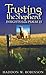 Trusting the Shepherd - Insights from Psalm 23
