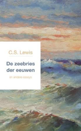 De zeebries der eeuwen: en andere essays
