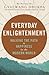Everyday Enlightenment: Your guide to inner peace and happiness