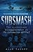 Subsmash: The Mysterious Di...