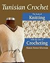 Tunisian Crochet:...