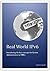 Real World IPv6
