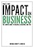 What's Your Impact On Business: The Sherpa Guide To Business, Behavior and You