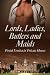 Lords, Ladies, Butlers and ...