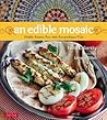 Edible Mosaic: Mi...