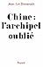 Chine : L'archipel oublié (Grands documents contemporains) (French Edition)
