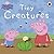 Tiny Creatures by Neville Astley Tiny Creatures by Neville Astley