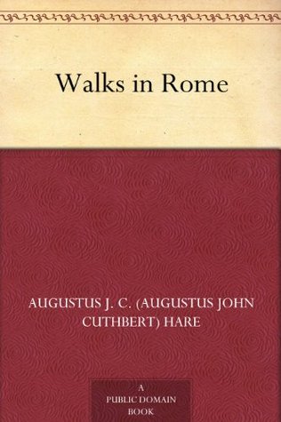 Walks in Rome (Kindle Edition)