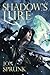Shadow's Lure (Shadow Saga Book 2)