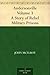 Andersonville - Volume 3 A Story of Rebel Military Prisons by John McElroy