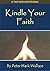 Kindle Your Faith