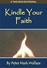 Kindle Your Faith