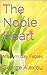 The Noble Heart