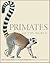 Primates of the World: An I...