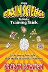 Using Brain Science To Make Training Stick