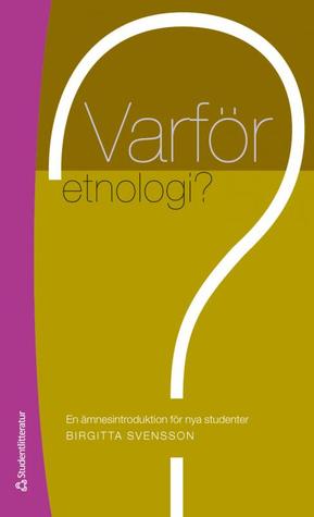 Varför etnologi?