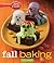 Betty Crocker Fall Baking by Betty Crocker