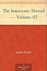 The Innocents Abroad — Volume 02