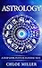 Astrology: A Deep Look Into...