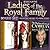 Ladies of the Royal Family ...