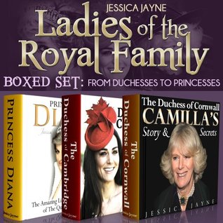 Ladies of the Royal Family Boxed Set: From Duchesses to Princesses (Royal Princesses Book 4)