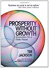 Prosperity without Growth by Tim     Jackson