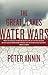 The Great Lakes Water Wars by Peter Annin