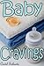 Baby Cravings (Femdom & Ageplay Book 1)