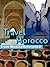 Travel Morocco 2012 - Illus...