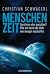 Menschenzeit by Christian Schwägerl