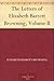 The Letters of Elizabeth Barrett Browning, Volume II