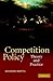 Competition Policy by Massimo Motta