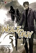 Wolf Guy, tome 5