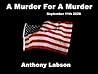 A Murder For A Murder: September 11th 2026