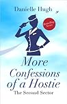 More Confessions of a Hostie: The Second Sector More Confessions of a Hostie: The Second Sector