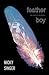 Feather Boy