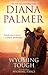 Wyoming Tough and Wyoming Fierce by Diana Palmer