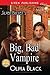 Big, Bad Vampire (Silver Bu...