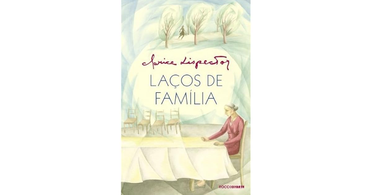 Laços de Família by Clarice Lispector