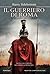 Il silenzio della spada (Il guerriero di Roma #4)