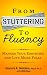 From Stuttering to Fluency by Gunars Neiders From Stuttering to Fluency by Gunars Neiders