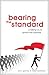 Bearing the Standard: A Ral...