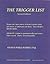 The Trigger List